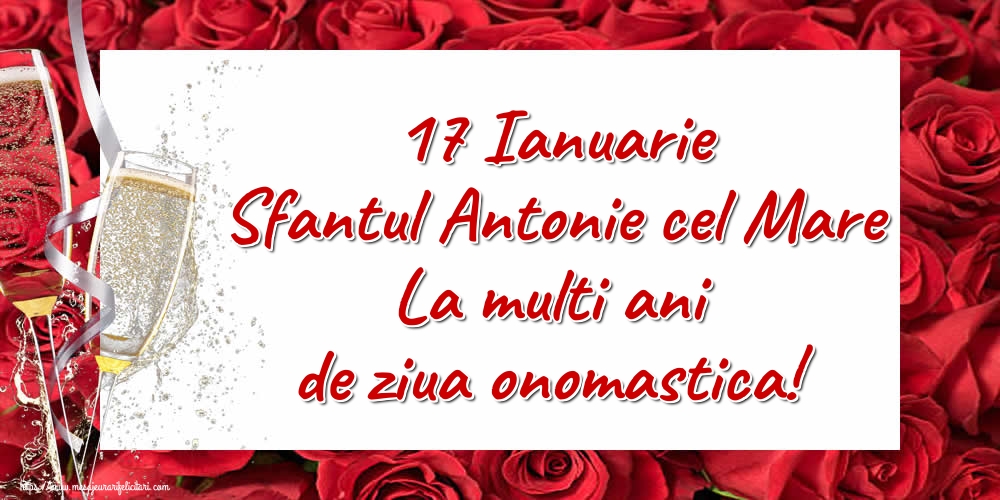 Felicitari de Sfantul Antonie cel Mare - 17 Ianuarie Sfantul Antonie cel Mare La multi ani de ziua onomastica! - mesajeurarifelicitari.com