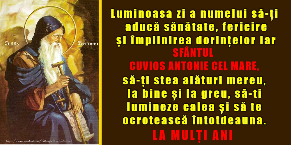 Felicitari de Sfantul Antonie cel Mare - 17 Ianuarie - Sfântul Antonie cel Mare - mesajeurarifelicitari.com