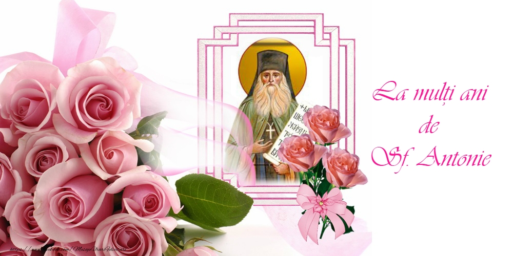 Felicitari de Sfantul Antonie cel Mare - 17 Ianuarie - Sfântul Antonie cel Mare - mesajeurarifelicitari.com