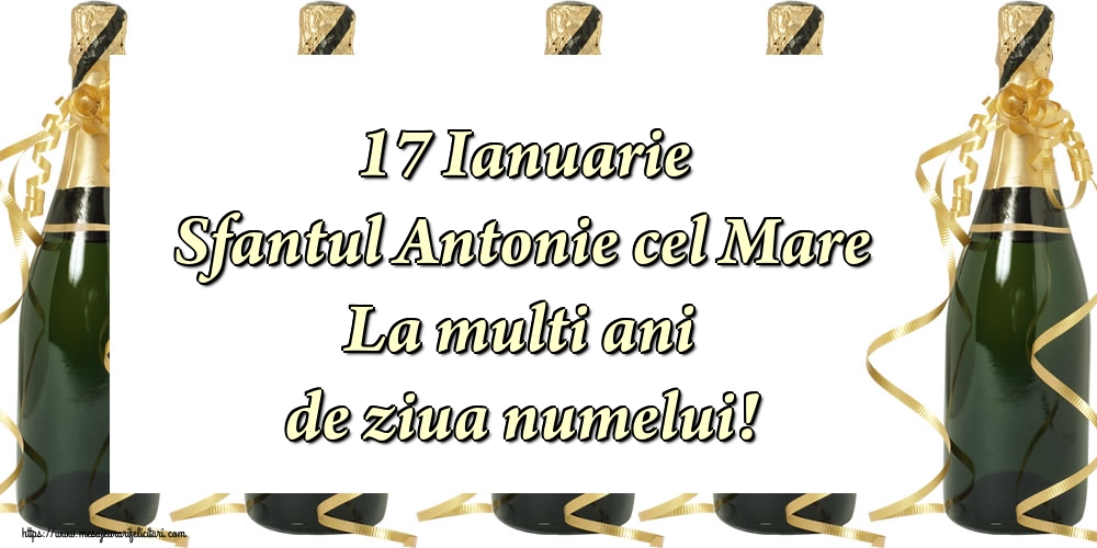 Sfantul Antonie cel Mare 17 Ianuarie Sfantul Antonie cel Mare La multi ani de ziua numelui!