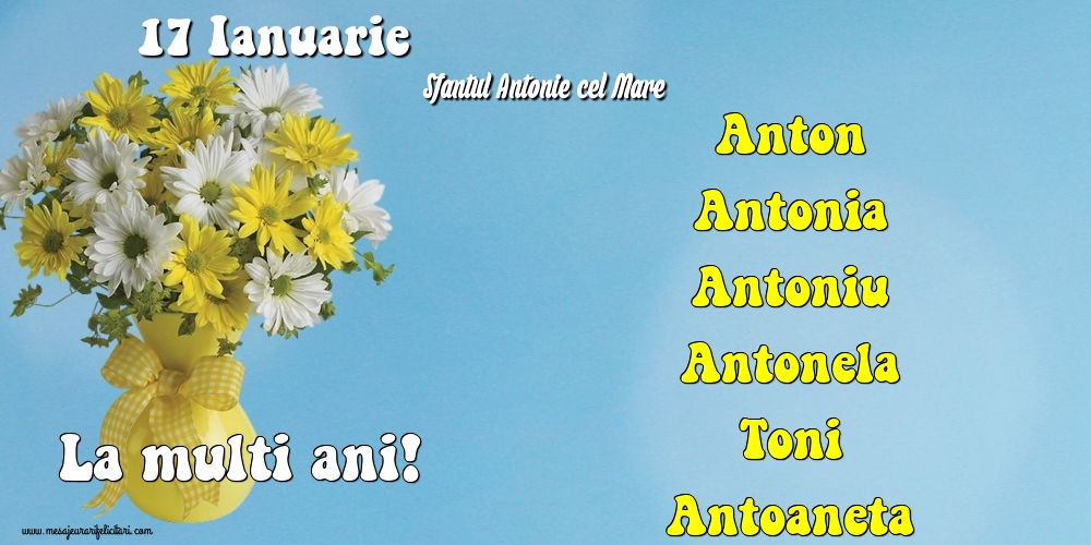 17 Ianuarie - Sfantul Antonie cel Mare