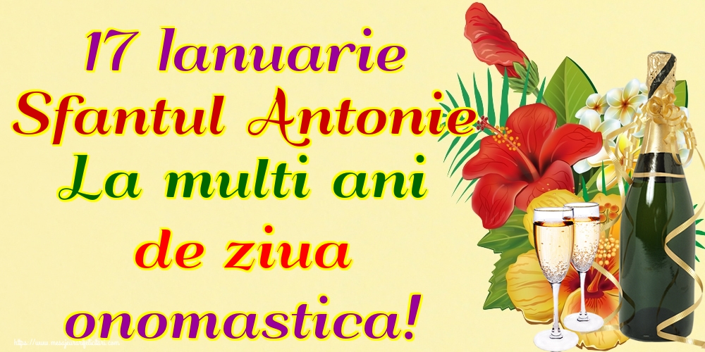 17 Ianuarie Sfantul Antonie La multi ani de ziua onomastica!