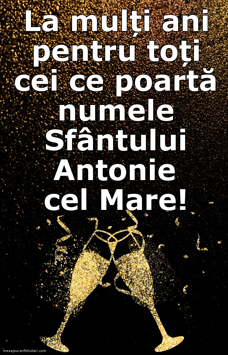 La mulți ani de Sfântul Antonie!