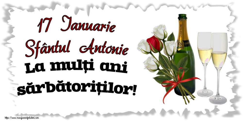 17 Ianuarie Sfântul Antonie La mulți ani sărbătoriților! ~ 4 trandafiri albi și unul roșu