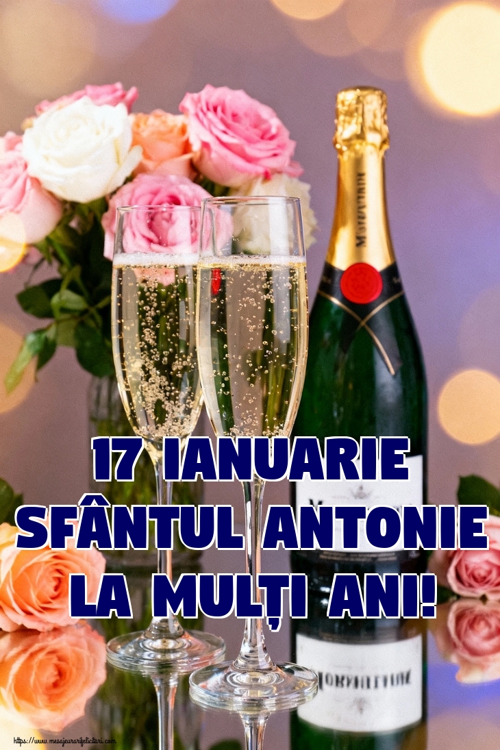 17 Ianuarie Sfântul Antonie La mulți ani!