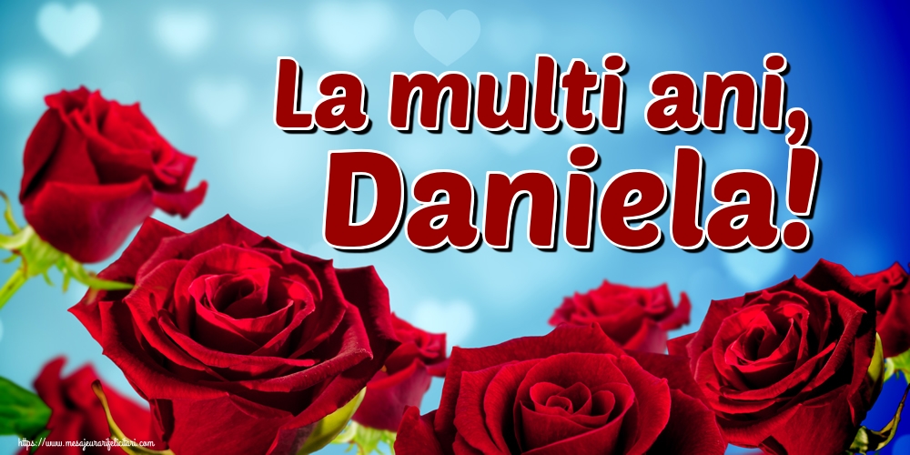 La multi ani, Daniela!