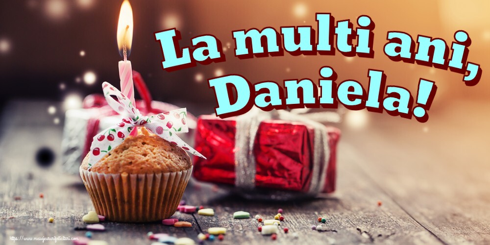 La multi ani, Daniela!