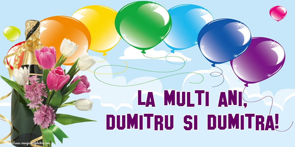 Felicitari de Sfântul Dimitrie cel Nou - La multi ani, Dumitru si Dumitra! - mesajeurarifelicitari.com