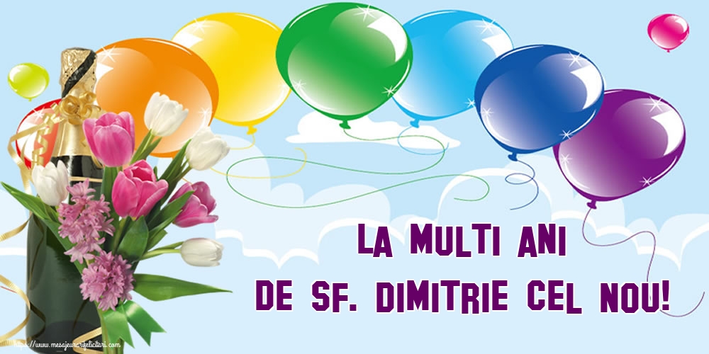 Felicitari de Sfântul Dimitrie cel Nou - La multi ani de Sf. Dimitrie cel Nou!