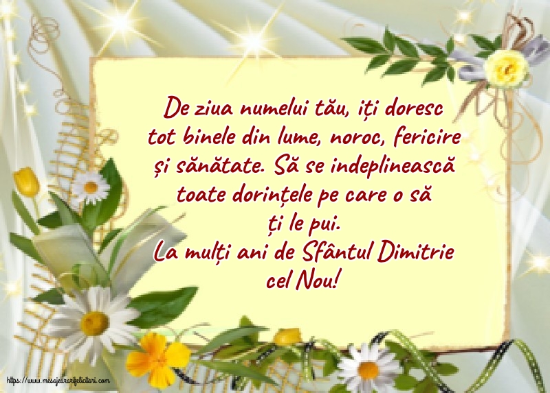 La mulți ani de Sfântul Dimitrie cel Nou!