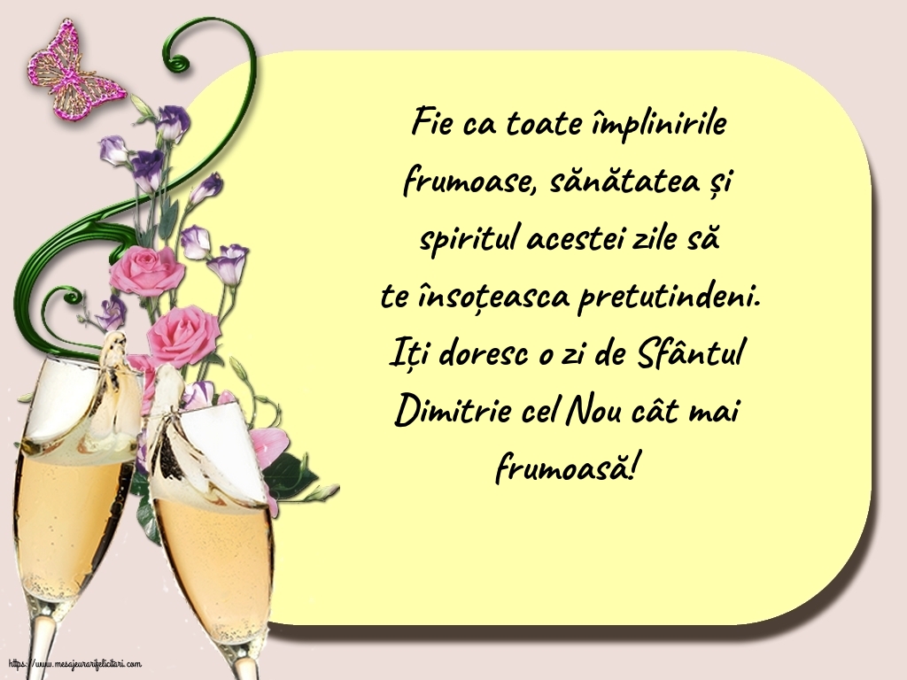 Felicitari de Sfântul Dimitrie cel Nou - Iți doresc o zi de Sfântul Dimitrie cel Nou cât mai frumoasă! - mesajeurarifelicitari.com