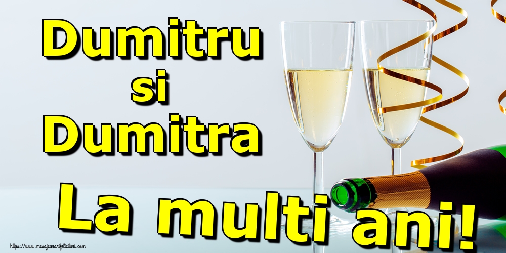 Felicitari de Sfântul Dimitrie cel Nou - Dumitru si Dumitra La multi ani!