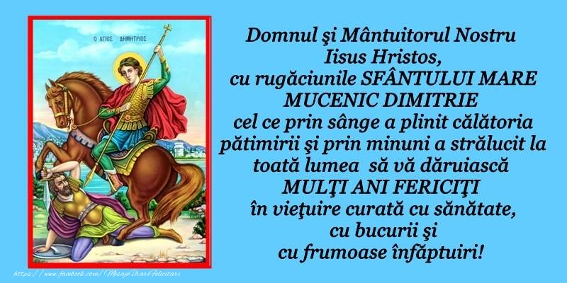SFÂNTULUI MARE MUCENIC DIMITRIE
