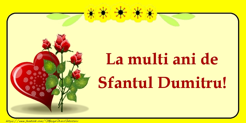 Sfantul Dumitru La multi ani de Sfantul Dumitru!