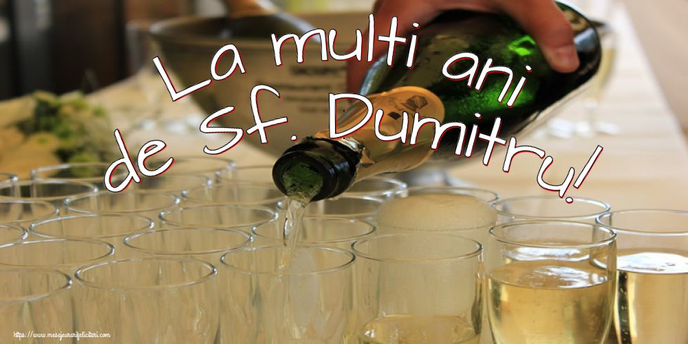 Sfantul Dumitru La multi ani de Sf. Dumitru!