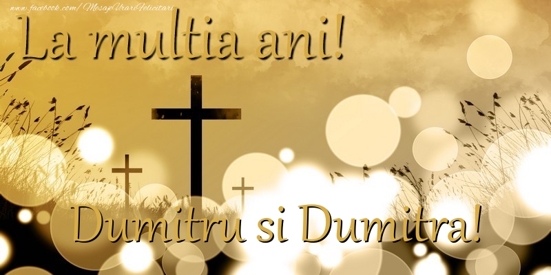 Felicitari de Sfantul Dumitru - Dumitru si Dumitra! - mesajeurarifelicitari.com