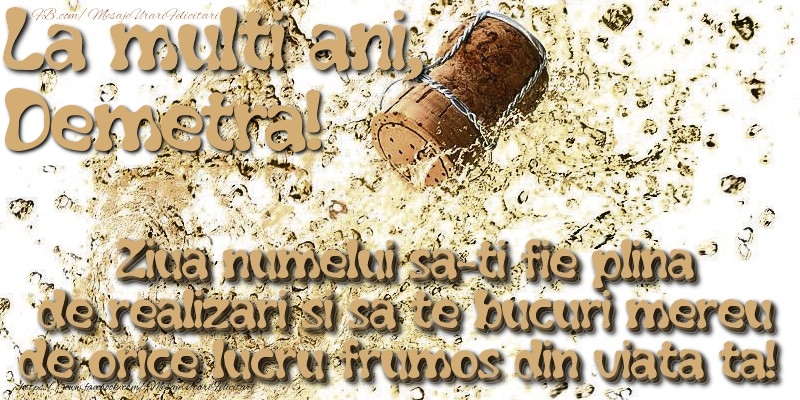 Felicitari de Sfantul Dumitru - La multi ani, Demetra - mesajeurarifelicitari.com