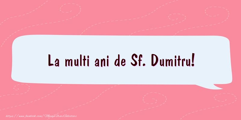 La multi ani de Sf. Dumitru!