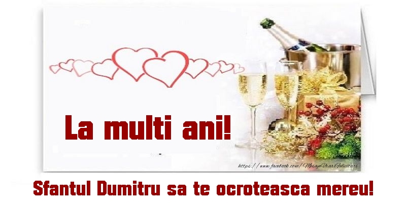 La multi ani! Sfantul Dumitru sa te ocroteasca mereu!