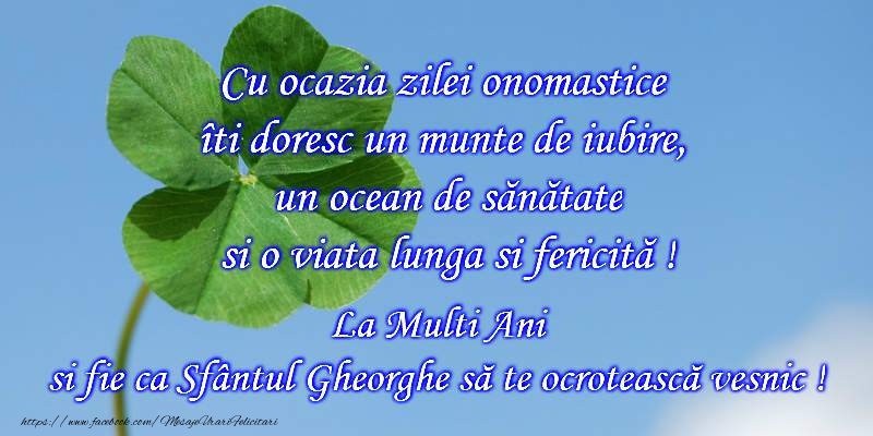 Felicitari de Sfantul Gheorghe - La multi ani de Sfantul Gheorghe! - mesajeurarifelicitari.com