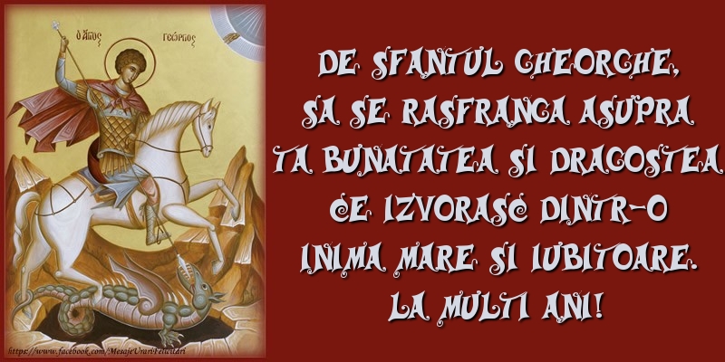 De Sfantul Gheorghe, La multi ani!