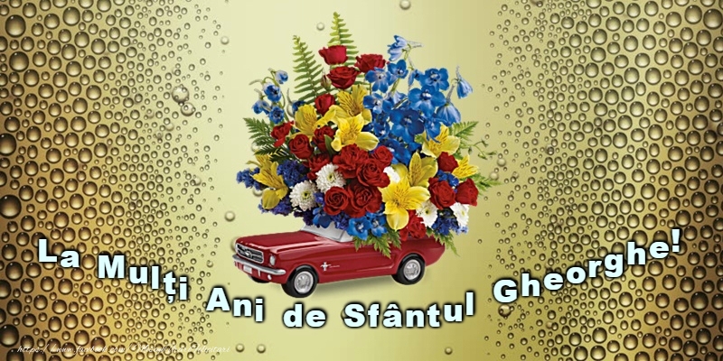 La multi ani de Sf. Gheorghe!
