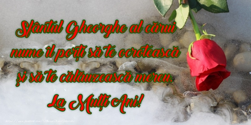 La multi ani de Sf. Gheorghe!
