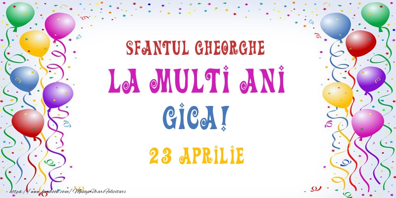 Felicitari de Sfantul Gheorghe - La multi ani Gica! 23 Aprilie - mesajeurarifelicitari.com