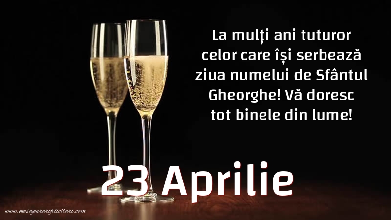 La multi ani de Sfantul Gheorghe!