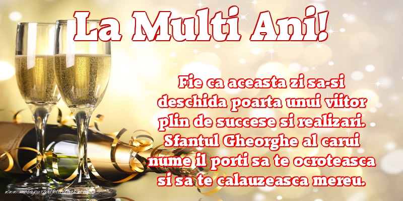 La multi ani de Sfantul Gheorghe!