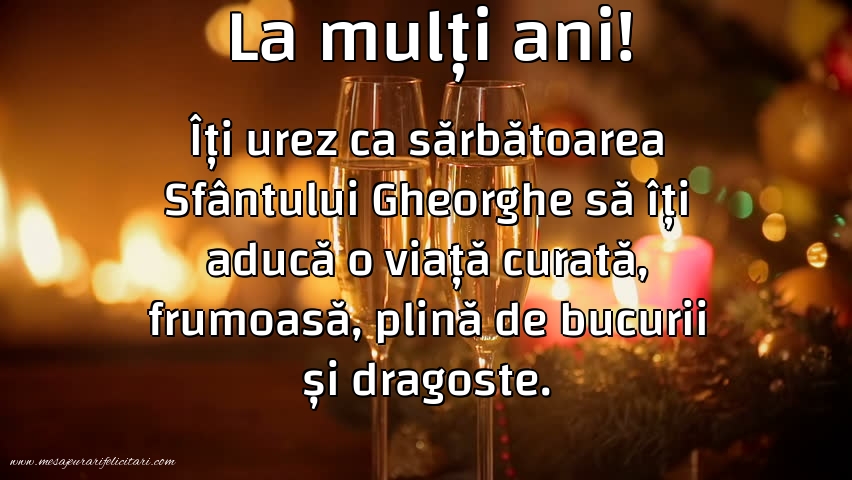 La multi ani de Sfantul Gheorghe!