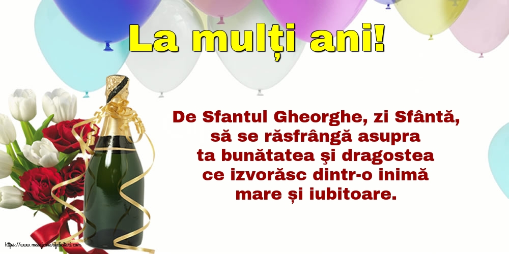 Felicitari de Sfantul Gheorghe - La mulți ani! - mesajeurarifelicitari.com