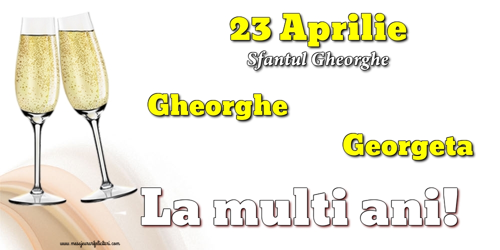 Cele mai apreciate felicitari de Sfantul Gheorghe - 23 Aprilie - Sfantul Gheorghe