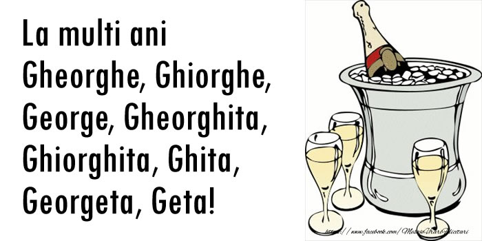 Felicitari de Sfantul Gheorghe - La multi ani Gheorghe, Ghiorghe, George, Gheorghita, Ghiorghita, Ghita, Georgeta, Geta! - mesajeurarifelicitari.com