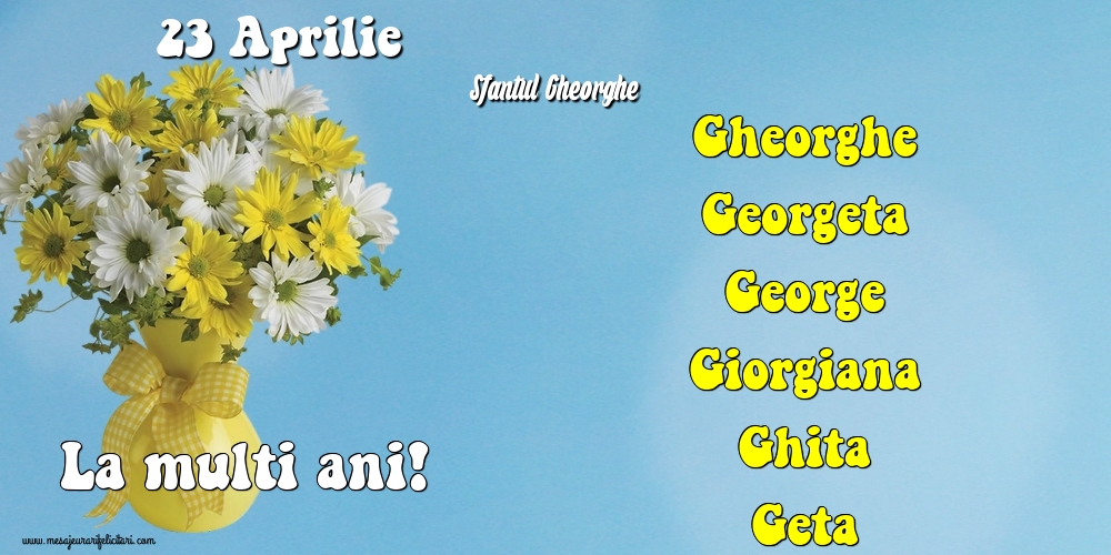 23 Aprilie - Sfantul Gheorghe