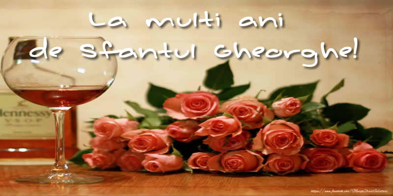 La multi ani de Sfantul Gheorghe!