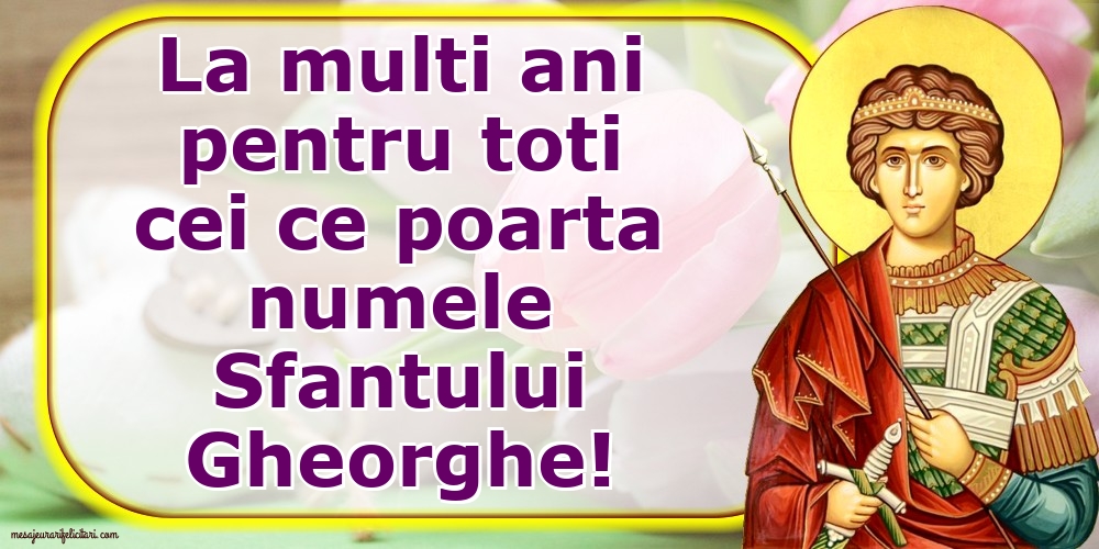 La multi ani pentru toti cei ce poarta