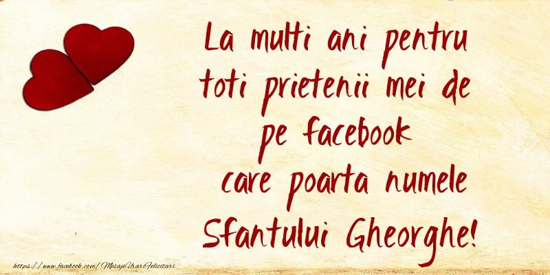 La multi ani pentru toti prietenii mei de pe facebook care poarta numele Sfantului Gheorghe!