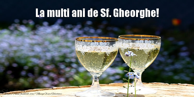 La multi ani de Sf. Gheorghe!