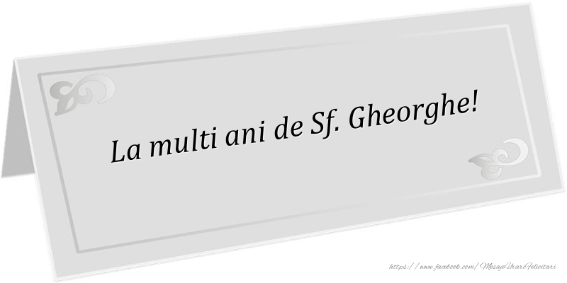 La multi ani de Sf. Gheorghe!