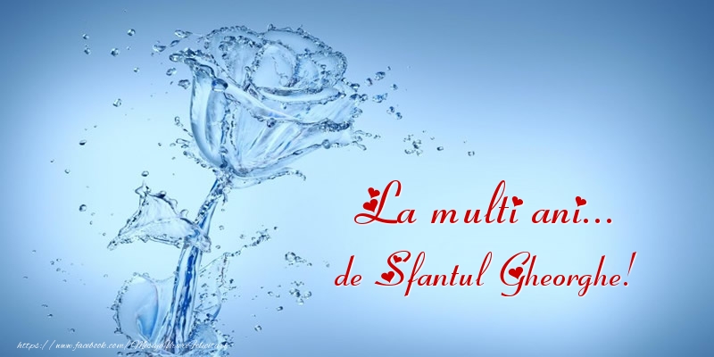 La multi ani... de Sfantul Gheorghe!