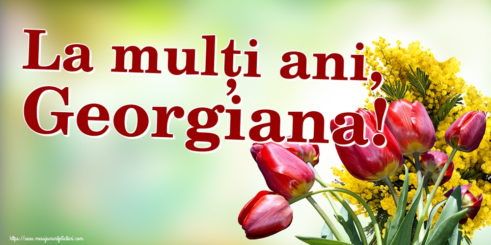 La mulți ani, Georgiana!