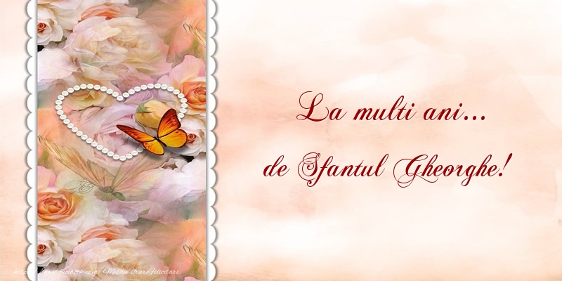 La multi ani... de Sfantul Gheorghe!
