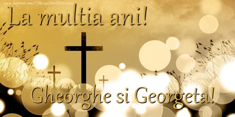 Felicitari de Sfantul Gheorghe - Gheorghe si Georgeta! - mesajeurarifelicitari.com