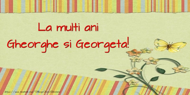 La multi ani Gheorghe si Georgeta!