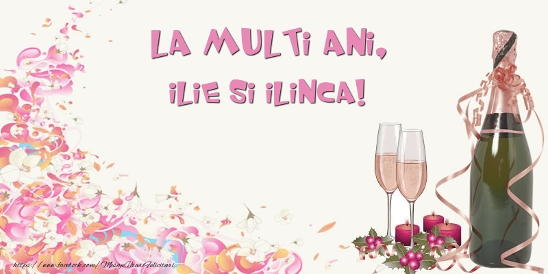 La multi ani, Ilie si Ilinca!