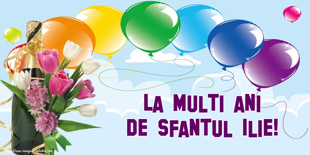 Felicitari de Sfantul Ilie - La multi ani de Sfantul Ilie! - mesajeurarifelicitari.com