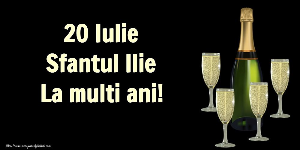 20 Iulie Sfantul Ilie La multi ani!