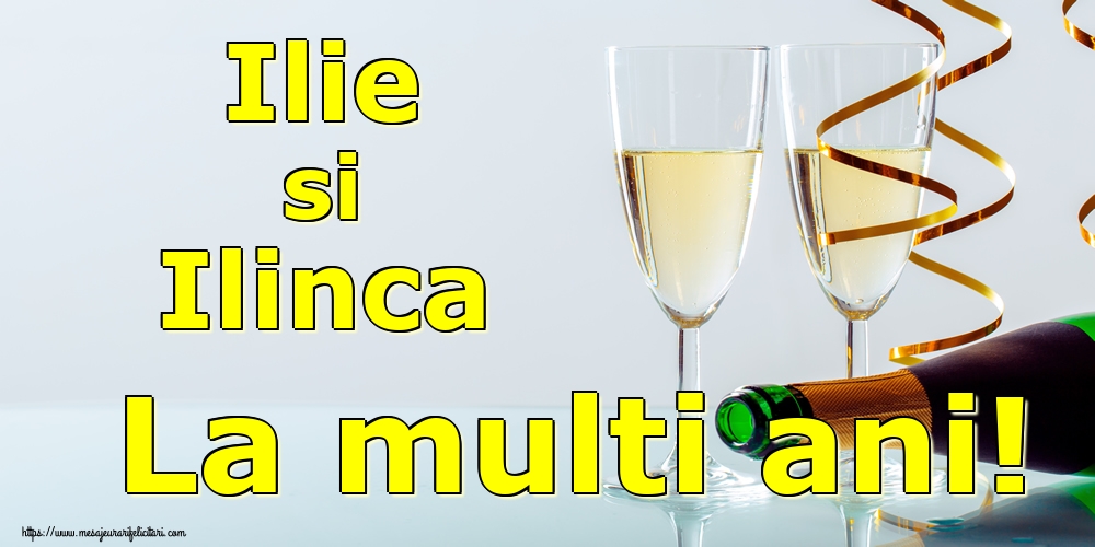 Ilie si Ilinca La multi ani!