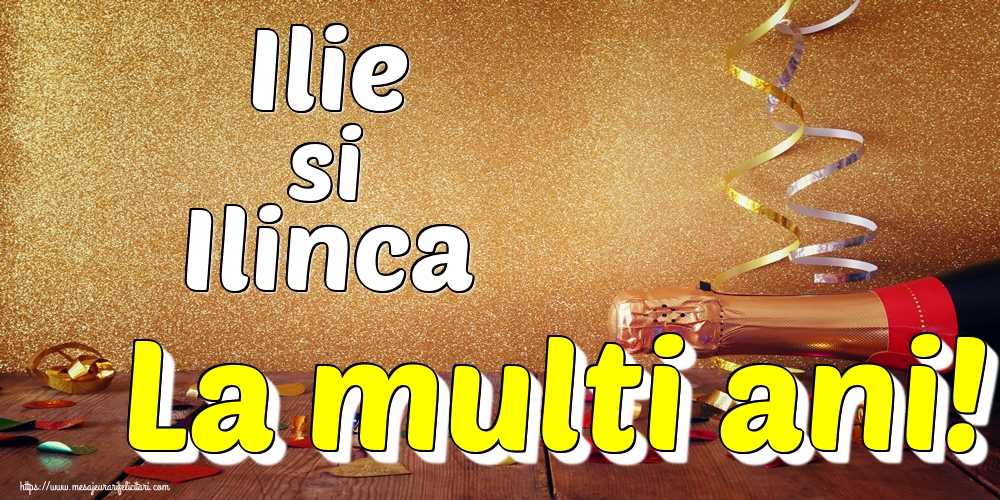 Ilie si Ilinca La multi ani!